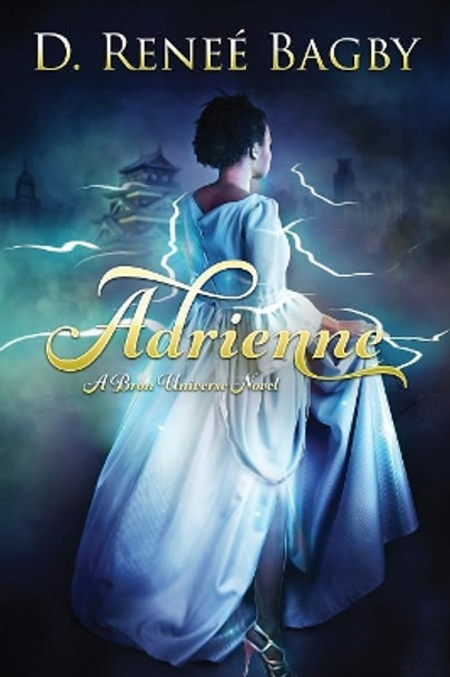 Adrienne (A Bron Universe Novel) by D Renee Bagby