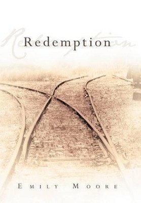 Redemption Emily Moore 9781477241356