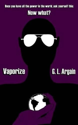 Vaporize by G L Argain