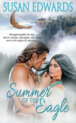Summer of the Eagle by Susan Edwards (Consultant in Neurological Physiotherapy London UK)