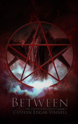 Between by Catelyn Ls Edgar-Vinnell