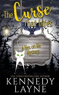 The Curse that Bites by Kennedy Layne
