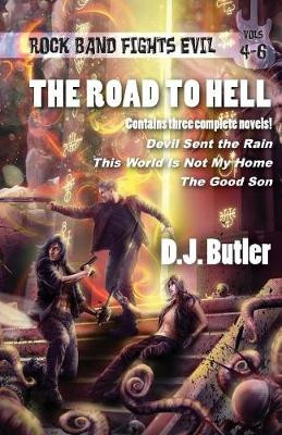 The Road to Hell by D J Butler