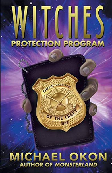 Witches Protection Program Michael Okon 9781614759942