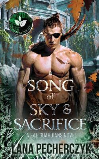 A Song of Sky and Sacrifice: The Season of the Elf Lana Pecherczyk 9781922989048