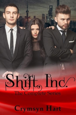Shift, Inc. by Crymsyn Hart