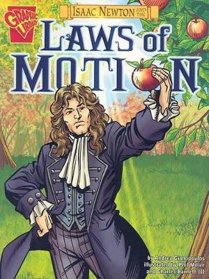 Isaac Newton and the Laws of Motion (Inventions and Discovery) by Andrea Gianopolous
