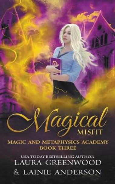 Magical Misfit Laura Greenwood 9781393266822