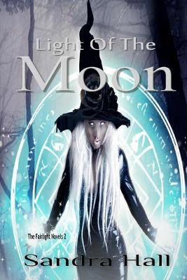 Light Of The Moon by Sandra Hall