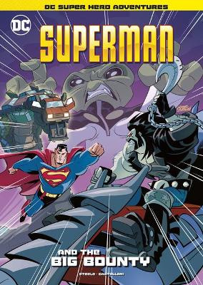 Superman and the Big Bounty Michael Anthony Steele 9781515883258