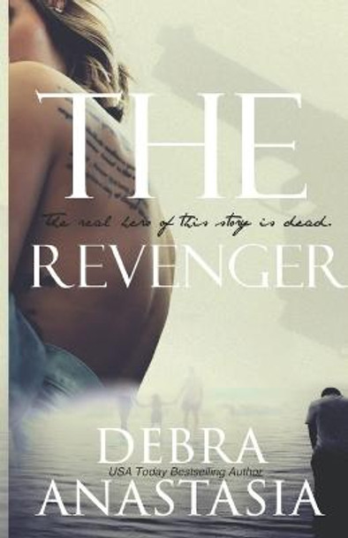 The Revenger by Debra Anastasia