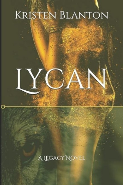 Lycan by Kristen Blanton