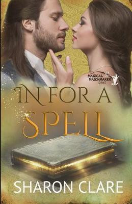 In For a Spell by Sharon Clare