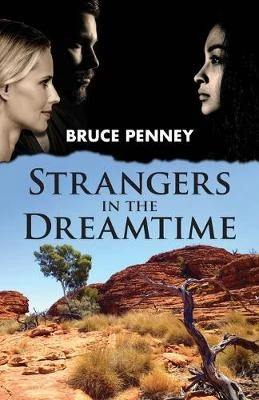 Strangers in the Dreamtime by Bruce Penney