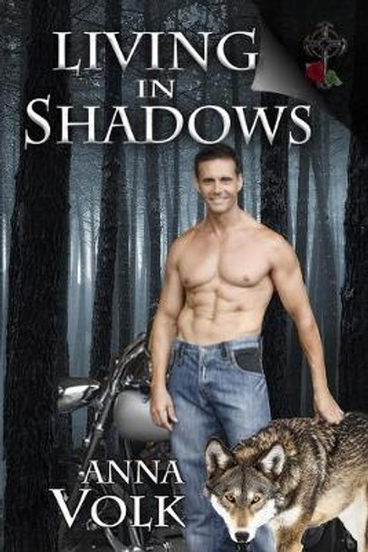 Living in Shadows by Anna Volk