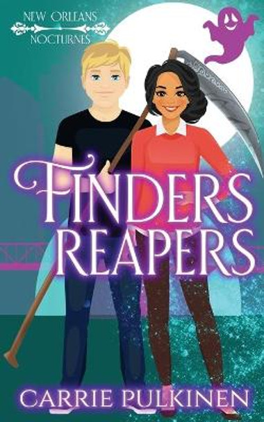 Finders Reapers by Carrie Pulkinen