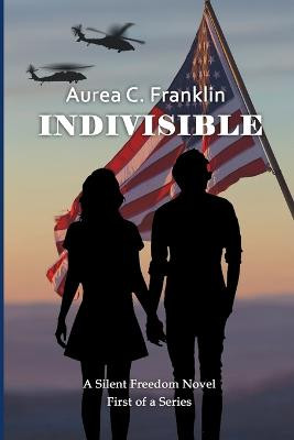 Indivisible by Aurea Franklin