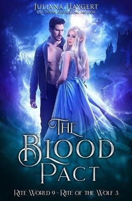 The Blood Pact by Juliana Haygert