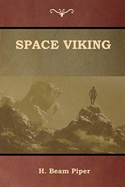 Space Viking H Beam Piper 9781618953773