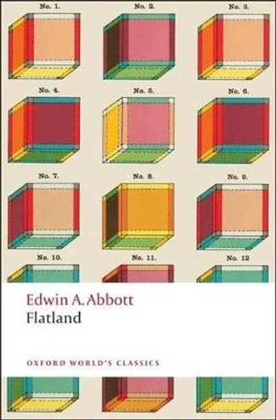 Flatland: A Romance of Many Dimensions Edwin A. Abbott 9780199537501