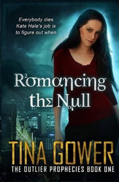 Romancing the Null Tina Gower 9781530042616