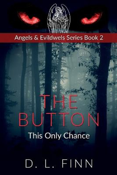 The Button by D L Finn