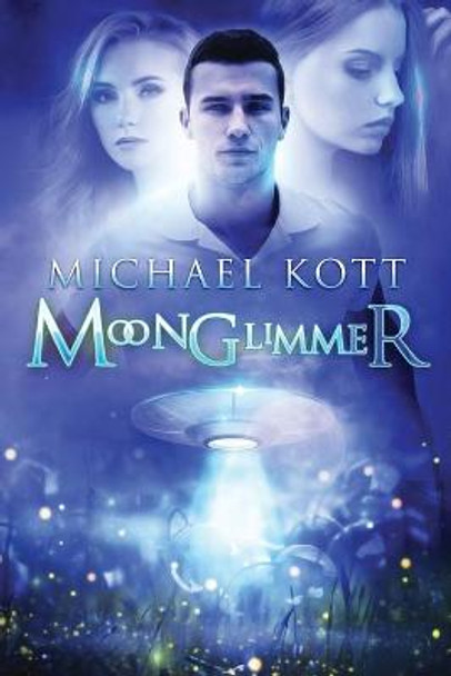Moonglimmer Michael Kott 9780998923048