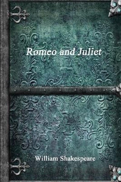 Romeo and Juliet William Shakespeare 9781365310652