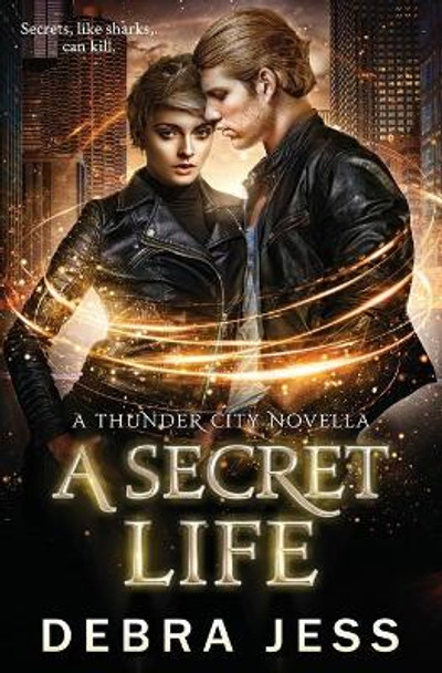 A Secret Life by Debra Jess