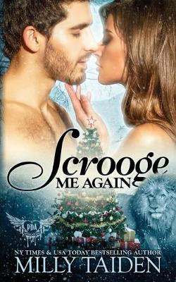 Scrooge Me Again by Milly Taiden