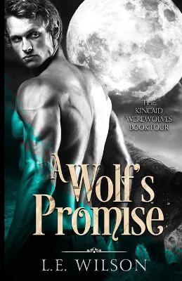 A Wolf's Promise by L E Wilson