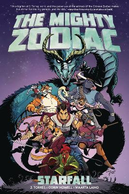 The Mighty Zodiac Volume 1 by J. Torres