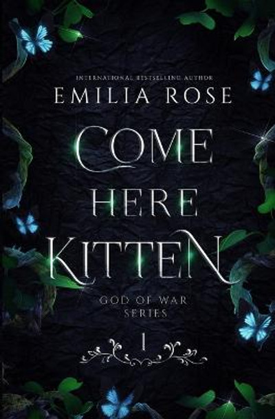 Come Here Kitten: Discreet Edition Emilia Rose 9781954597945