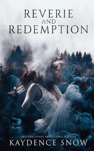 Reverie and Redemption Kaydence Snow 9780648903451