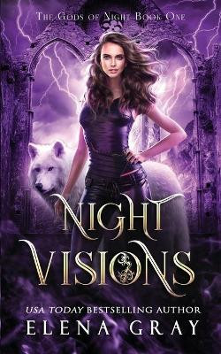 Night Visions by Elena Gray