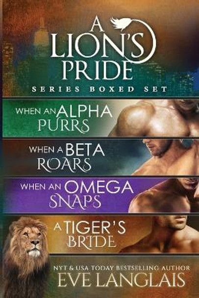 A Lion's Pride: Books 1-4 Eve Langlais (RWA. SFWA) 9781773840369