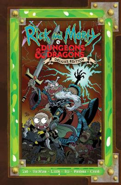 Rick And Morty Vs. Dungeons & Dragons: Deluxe Edition Patrick Rothfuss 9781620108758