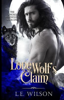 Lone Wolf's Claim by L E Wilson