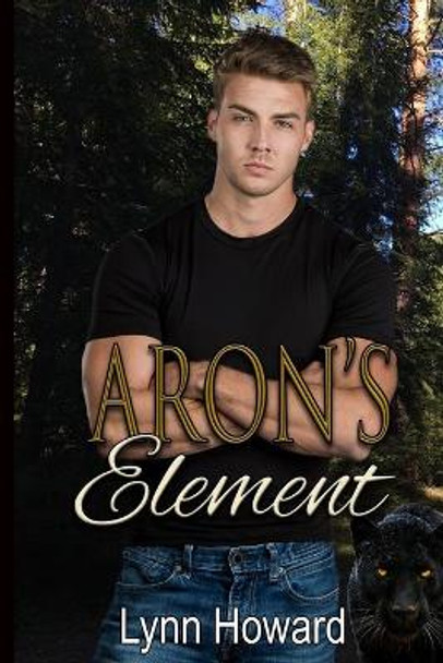 Aron's Element by Lynn Howard