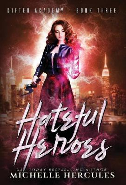 Hateful Heroes Michelle Hercules 9781950991372