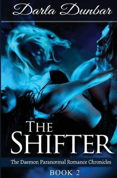 The Shifter by Darla Dunbar