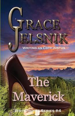 The Maverick Grace Jelsnik 9781536934700