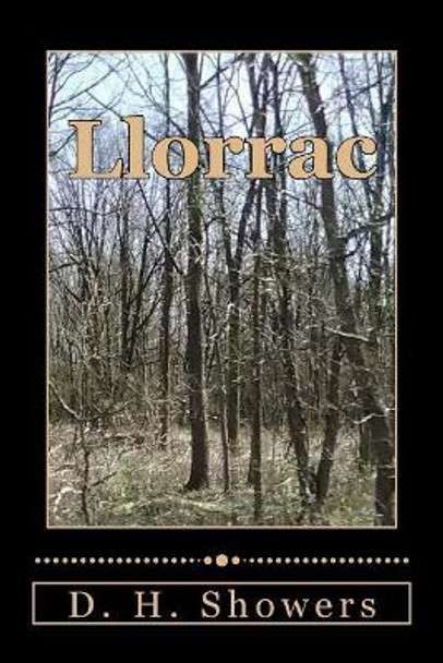 Llorrac by D H Showers