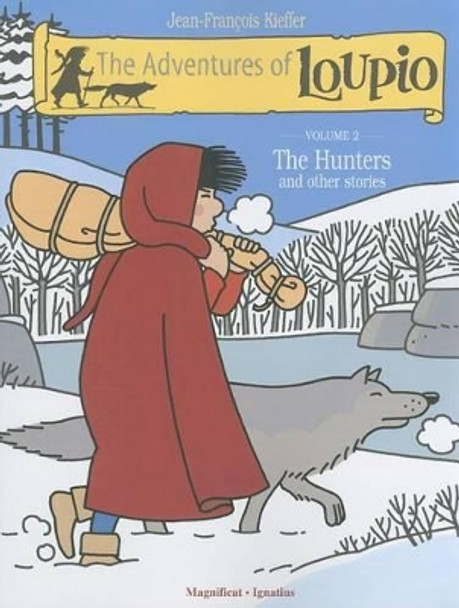 The Hunters and Other Stories: Volume 2 Jean-Francois Kieffer 9781586176242