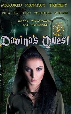 Davina's Quest by Lianne Willowmoon