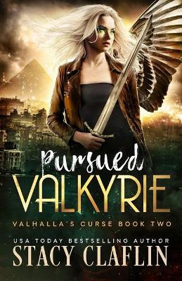Pursued Valkyrie by Stacy Claflin