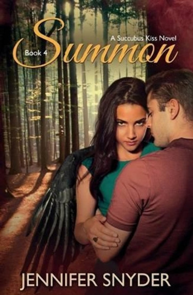 Summon by Jennifer Snyder Summon by Jennifer Snyder