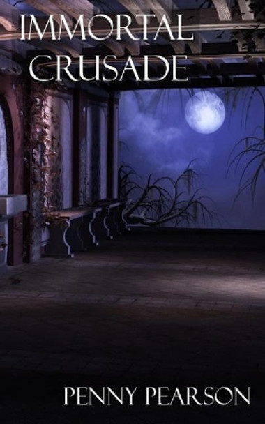 Immortal Crusade Penny Pearson 9781794677944