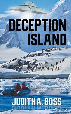 Deception Island by Judith A Boss
