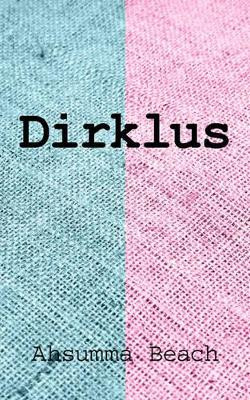 Dirklus by Ahsumma Beach